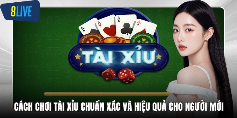 Cách chơi tài xỉu