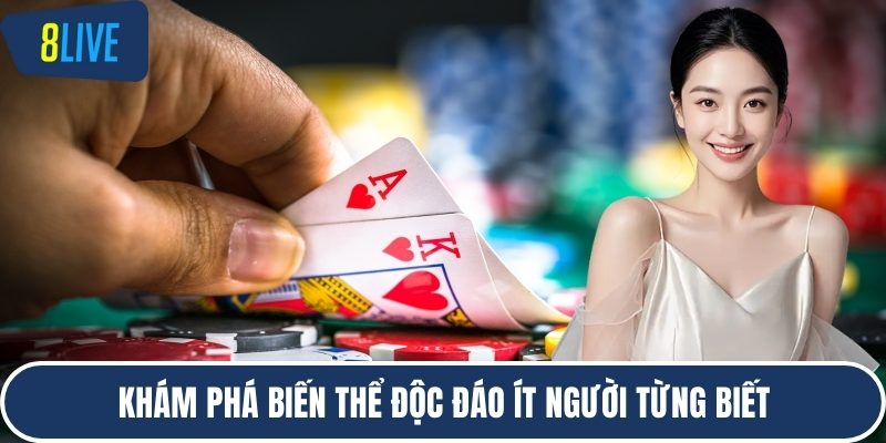 Khám phá biến thể độc đáo ít người từng biết
