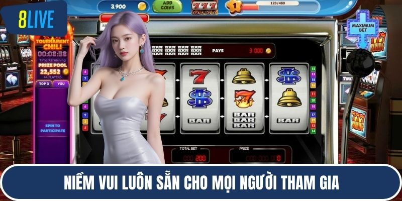 Niềm vui luôn sẵn cho mọi người tham gia