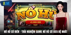 Nổ hũ cổ điển