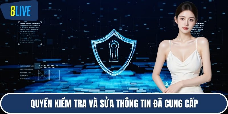 Quyền kiểm tra và sửa thông tin đã cung cấp