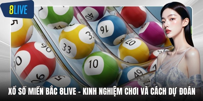 Xổ số miền Bắc